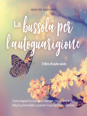 cover image of La bussola per l'autoguarigione--Il libro di auto-aiuto